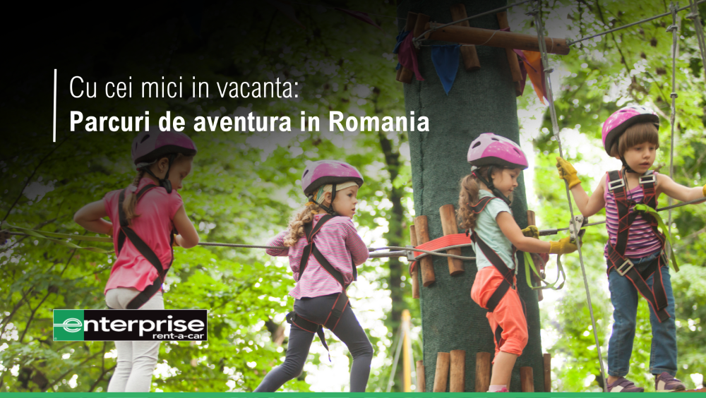 Cu cei mici in vacanta: Parcuri de aventura in Romania